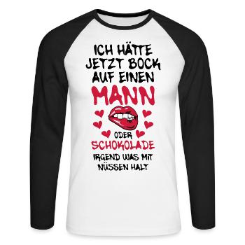 68 Ich hätte jetzt Bock auf Mann oder Schokolade - Unisex Baseballshirt langarm - Weiß/Schwarz - Vorne - Nik (191cm)