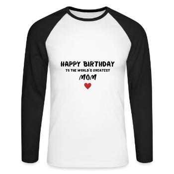 Joyeux anniversaire maman - T-shirt baseball manches longues Homme - blanc/noir - Devant - Nik (191cm)