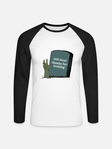 still dead thanks for looking - Unisex Baseballshirt langarm - Weiß/Schwarz