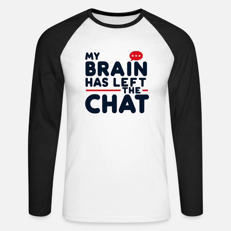 My brain has left - Unisex Baseballshirt langarm - Weiß/Schwarz
