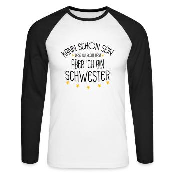 Schwester - Unisex Baseballshirt langarm - Weiß/Schwarz - Vorne - Nik (191cm)