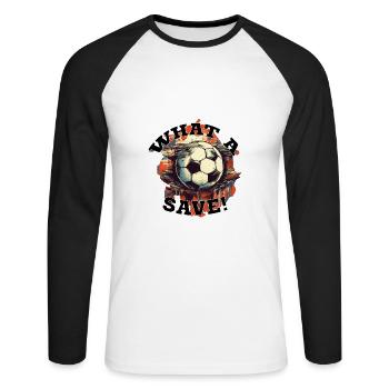 Fußball ball - What a Save! - Unisex Baseballshirt langarm - Weiß/Schwarz - Vorne - Nik (191cm)