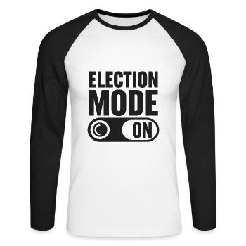 Election Mode On - Unisex Long Sleeve Baseball T-Shirt - white/black - Front - Nik (191cm)