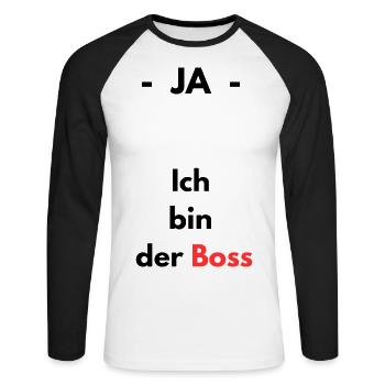 Ja - ich bin der Boss - Unisex Baseballshirt langarm - Weiß/Schwarz - Vorne - Nik (191cm)
