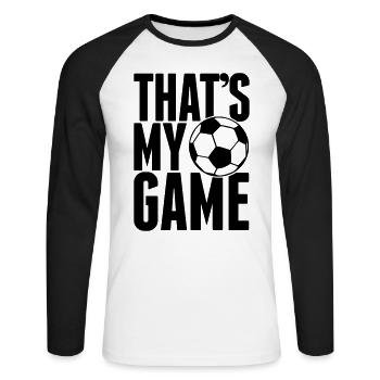 Thats my game soccer - Fußball - Fussball - Ball - Unisex Long Sleeve Baseball T-Shirt - white/black - Front - Nik (191cm)