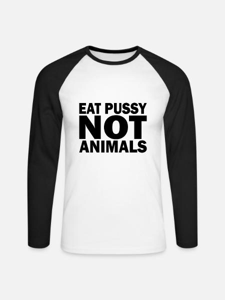 Eat pussy not animals - Unisex Baseballshirt langarm - Weiß/Schwarz