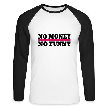 No money no funny - T-shirt baseball manches longues Homme - blanc/noir - Devant - Nik (191cm)
