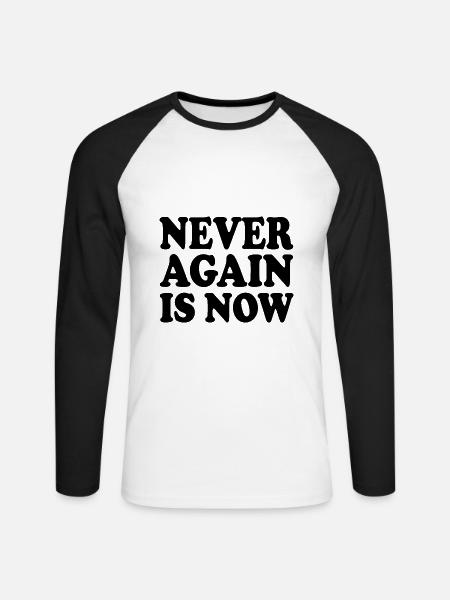 Never again is now - Unisex Long Sleeve Baseball T-Shirt - white/black
