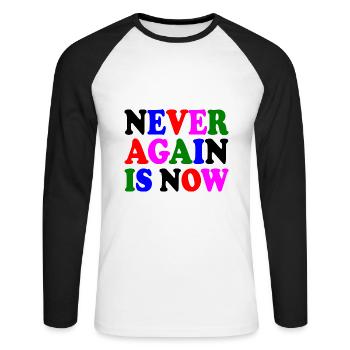 Never again is now - Unisex Long Sleeve Baseball T-Shirt - white/black - Front - Nik (191cm)