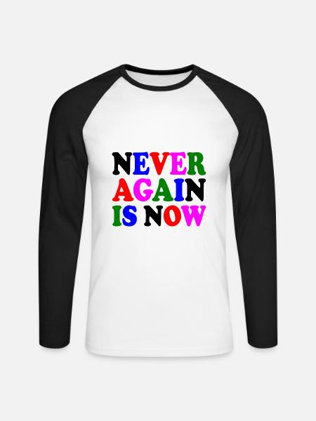 Never again is now - Unisex Long Sleeve Baseball T-Shirt - white/black