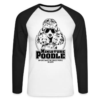 MINIATURE POODLE coolest people dogs saying - Unisex Long Sleeve Baseball T-Shirt - white/black - Front - Nik (191cm)