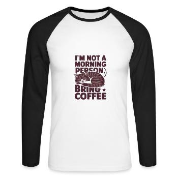 Je ne suis pas du matin. Apportez du café. - T-shirt baseball manches longues Homme - blanc/noir - Devant - Nik (191cm)