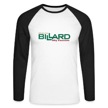 Billard Design my passion what else, Poolbillard - Unisex Baseballshirt langarm - Weiß/Schwarz - Vorne - Nik (191cm)