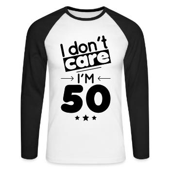 Anniversaire 50 ans - I don't care I'm 50 - T-shirt baseball manches longues Homme - blanc/noir - Devant - Nik (191cm)