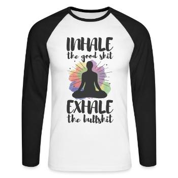 Inhale the good shit, Exhale the bullshit (dunkel) - Unisex Baseballshirt langarm - Weiß/Schwarz - Vorne - Nik (191cm)