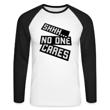 shhh no one cares - Unisex Baseballshirt langarm - Weiß/Schwarz - Vorne - Nik (191cm)