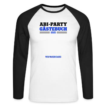 Abi Party Abitur Feier Gästebuch Abschlußklasse 25 - Unisex Baseballshirt langarm - Weiß/Schwarz - Vorne - Nik (191cm)