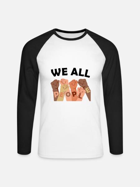 Gegen Rassismus alle Menschen sind gleich - Unisex Baseballshirt langarm - Weiß/Schwarz