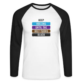 Keep Rolling BJJ Gifts Jujitsu Gift Brazilian Jiu- - Unisex Long Sleeve Baseball T-Shirt - white/black - Front - Nik (191cm)