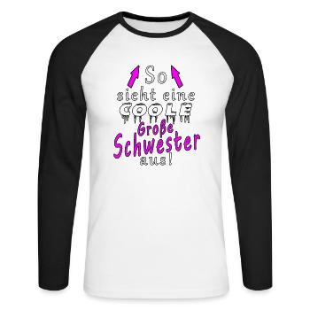 so sieht ein cooler schwester aus - Unisex Baseballshirt langarm - Weiß/Schwarz - Vorne - Nik (191cm)