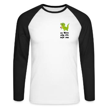 Vinosaurier Zu Vino sag ich nie no - Wein Dino - Unisex Baseballshirt langarm - Weiß/Schwarz - Vorne - Nik (191cm)
