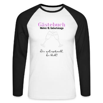 18. Geburtstag Mädchen Unterschrift Gästebuch - Unisex Baseballshirt langarm - Weiß/Schwarz - Vorne - Nik (191cm)