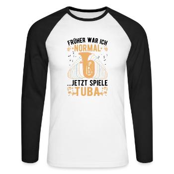 Früher war ich normal Jetzt spiele Tuba - Unisex Baseballshirt langarm - Weiß/Schwarz - Vorne - Nik (191cm)