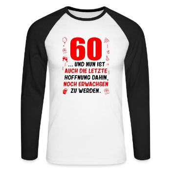 60. Geburtstag Damen 60.Ehrentag 60. Jubiläum Fun - Unisex Baseballshirt langarm - Weiß/Schwarz - Vorne - Nik (191cm)