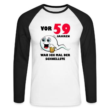 59. Geburtstag lustig 59.Ehrentag 59. Jubiläum - Unisex Baseballshirt langarm - Weiß/Schwarz - Vorne - Nik (191cm)