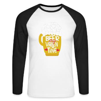 Valentines Day Beer My Valentine - Unisex Baseballshirt langarm - Weiß/Schwarz - Vorne - Nik (191cm)
