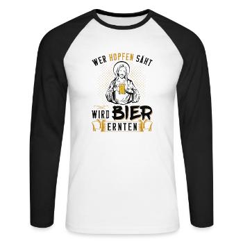Wer Hopfen Säht Wird Bier Ernten Jesus Bierbrauer - Unisex Baseballshirt langarm - Weiß/Schwarz - Vorne - Nik (191cm)
