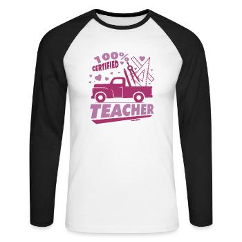 100% Certified Teacher - Unisex Long Sleeve Baseball T-Shirt - white/black - Front - Nik (191cm)