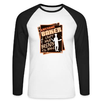Awesome Baker I Can't I Have Breads To Bake - Unisex Baseballshirt langarm - Weiß/Schwarz - Vorne - Nik (191cm)