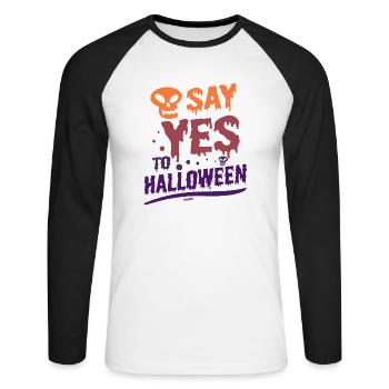 Say yes to Halloween - Unisex Long Sleeve Baseball T-Shirt - white/black - Front - Nik (191cm)