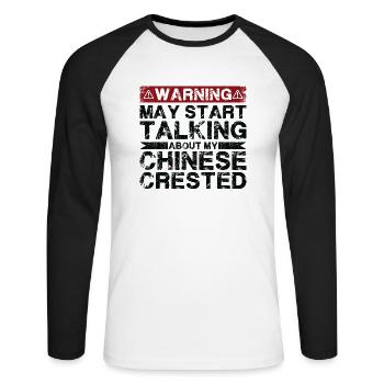 Speaking of Chinese Crested Dog - Unisex Long Sleeve Baseball T-Shirt - white/black - Front - Nik (191cm)