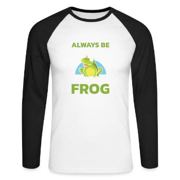 Sei Immer Du Selbst, Außer Du Kannst Ein Frosch - Unisex Baseballshirt langarm - Weiß/Schwarz - Vorne - Nik (191cm)