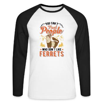Ferret lover Ferret Gift - Unisex Long Sleeve Baseball T-Shirt - white/black - Front - Nik (191cm)
