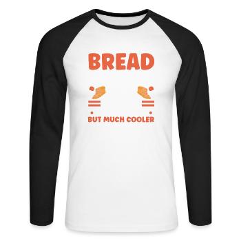 Bread Baking Gift Bakery Quote Baker - Unisex Long Sleeve Baseball T-Shirt - white/black - Front - Nik (191cm)