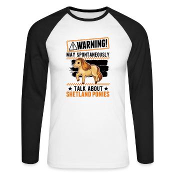 Warning Shetland Pony Shetland Pony Shetty - Unisex Long Sleeve Baseball T-Shirt - white/black - Front - Nik (191cm)