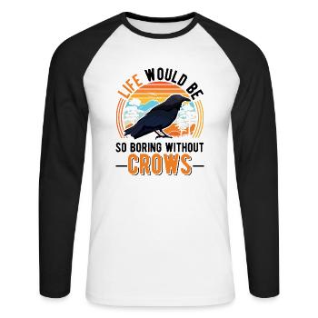 Crow Raven Crow Crow Husbandry Crow Breeder - Unisex Long Sleeve Baseball T-Shirt - white/black - Front - Nik (191cm)