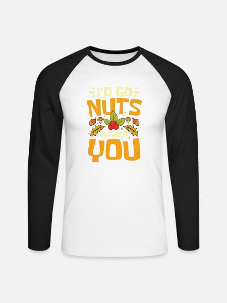 I'D Go Nuts Without You - Unisex Baseballshirt langarm - Weiß/Schwarz