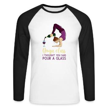 Comical Yoga Class I Thought You Said Pour A Glass - Unisex Baseballshirt langarm - Weiß/Schwarz - Vorne - Nik (191cm)