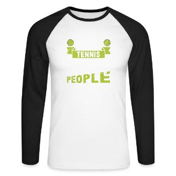 I play tennis because it's frowned upon, people - Unisex Long Sleeve Baseball T-Shirt - white/black - Front - Nik (191cm)