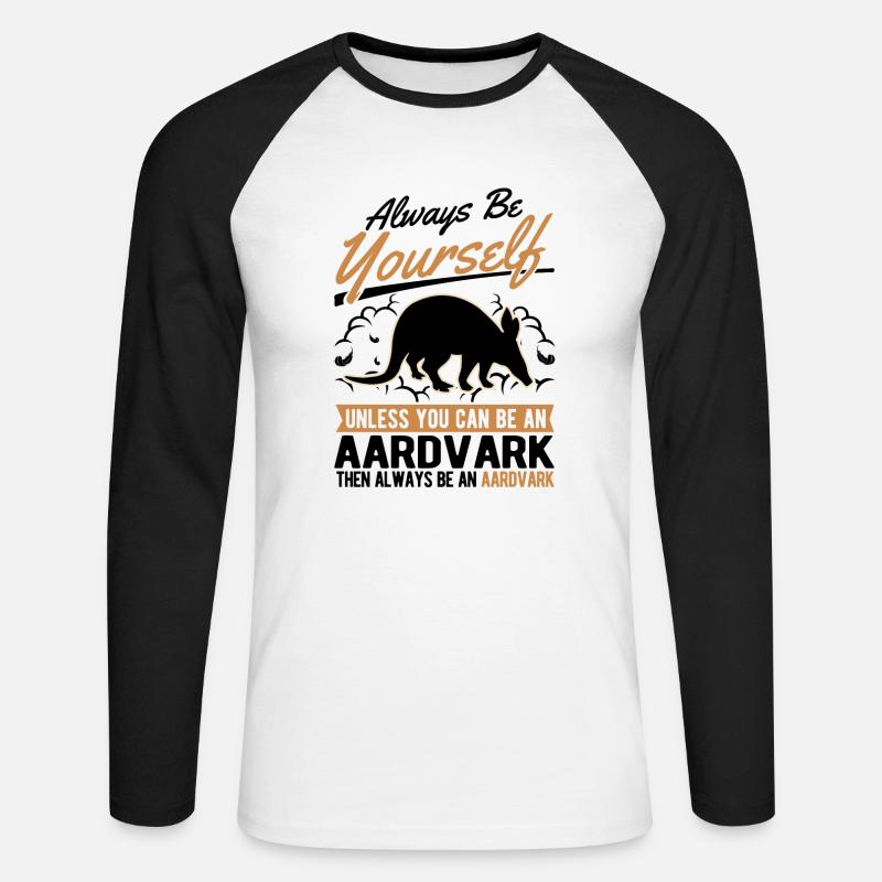 Always be yourself Aardvark Erdferkel - Unisex Baseballshirt langarm - Weiß/Schwarz