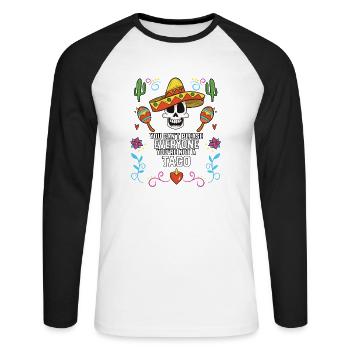 Tu ne peux pas plaire à tout le monde Tu n’es pas un tacos - T-shirt baseball manches longues Homme - blanc/noir - Devant - Nik (191cm)