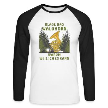 BLASE DAS WALDHORN WEIL ICH ES KANN - Unisex Baseballshirt langarm - Weiß/Schwarz - Vorne - Nik (191cm)