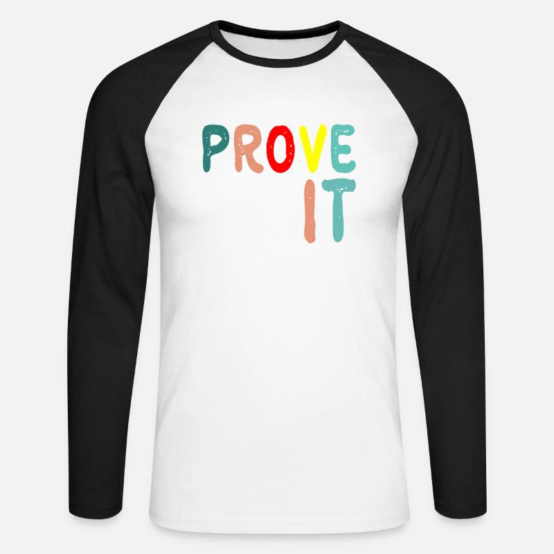Prove It, Text Evidence 35 - Unisex Baseballshirt langarm - Weiß/Schwarz