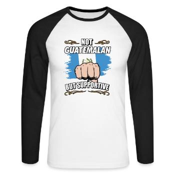 Not Guatemalan But Supportive Travel Tourist - Unisex Long Sleeve Baseball T-Shirt - white/black - Front - Nik (191cm)