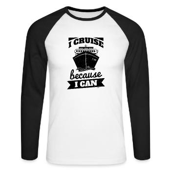 Cruises because I can - Unisex Long Sleeve Baseball T-Shirt - white/black - Front - Nik (191cm)