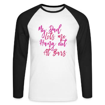 My Dad Lets Me Hang Out At Bars 3 - Unisex Long Sleeve Baseball T-Shirt - white/black - Front - Nik (191cm)